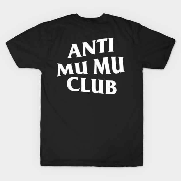 Anti Mu Mu Club by themulive